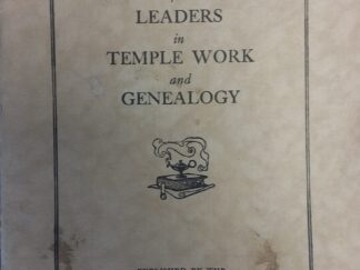 1929 - A Guide for Leaders in Temple Work and Genealogy - Genealogical Society of Utah