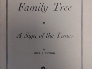 Your Family Tree: A Sign of the Times – Mark E. Petersen