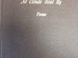 1983 - As Clouds Float By Poems - Noriene W. Kerr