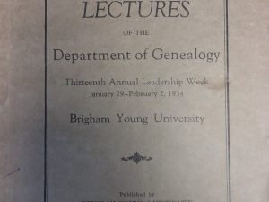 Leadership Lectures of the Department of Genealogy: Thirteenth Annual Leadership Week – Brigham Young University