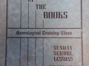 1940 – Out of the Books: Genealogical Training Class – The Church of Jesus Christ of Latter-Day Saints