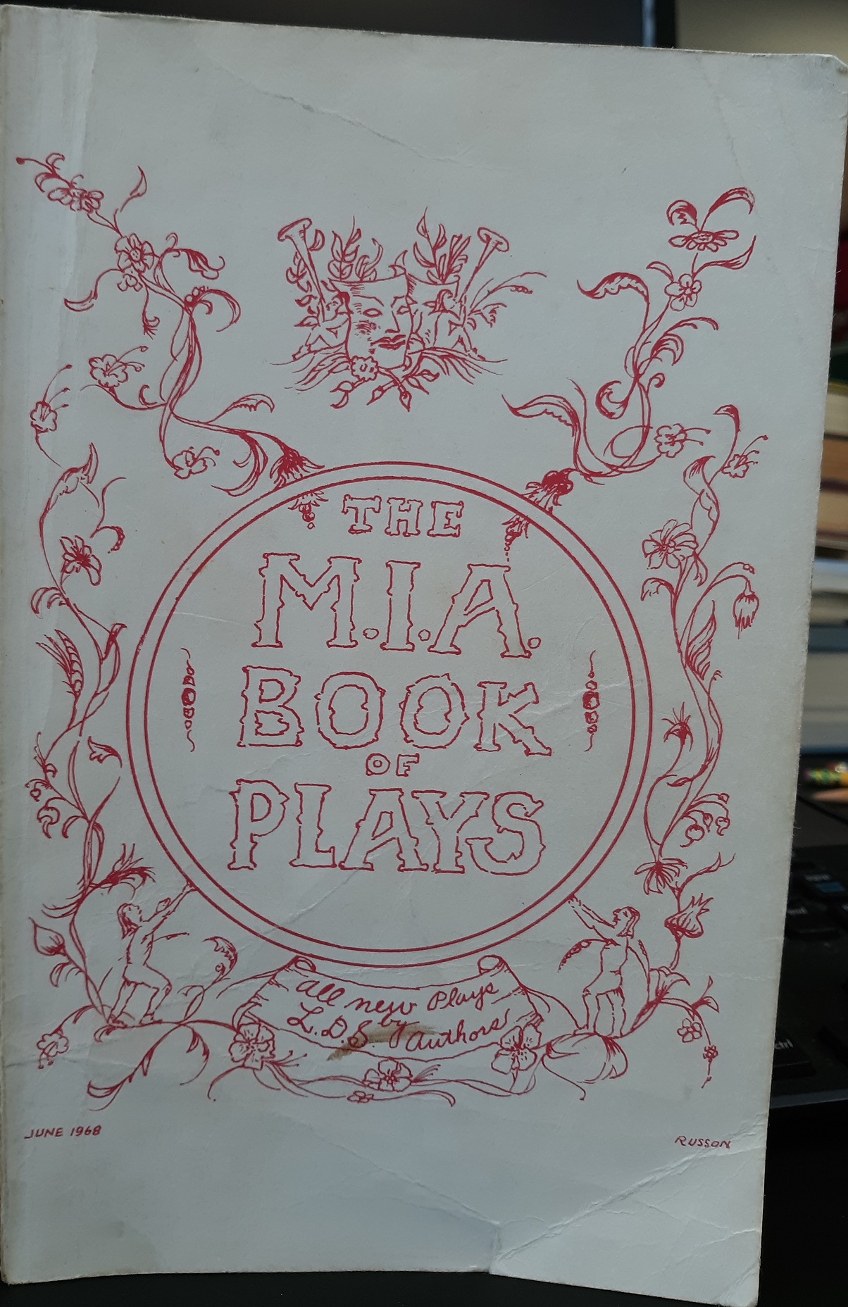 The M.I.A. Book of Plays: All New Plays by L.D.S. Authors (1968) ~ by MIA General Boards