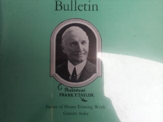 1967 - Home Evening Bulletin - President Frank Y. Taylor