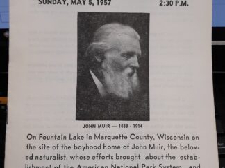 Marker Dedication Program: Muir Memorial Park: Sunday, May 5, 1957, 2:30 P.M.