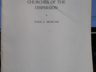 A Bibliography of the Churches of the Dispersion: III (1953) ~ by Dale L. Morgan