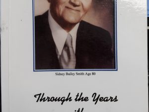 Through the Years with Sidney B. Smith (1977, Second Edition)