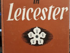 History of Leicester (1948) ~ by Colin Ellis
