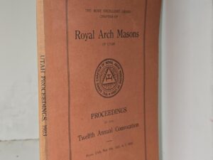 Royal Arch Masons of Utah, Proceedings of the Twelfth Annual Convocation