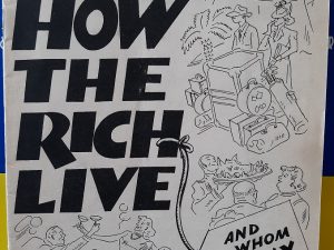 How the Rich Live and Whom to Tax (1939) ~ by Nan, and Ernest Pendrell
