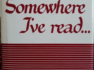 Somewhere I’ve Read… (1978) ~ by Lucy Gertsch Thomson