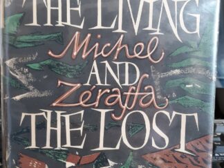 The Living and the Lost (1952, First Edition) ~ by Michel Zéraffa