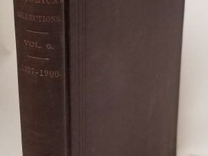 Kansas Historical Collection: Vol. 6: 1897-1900 (1900)