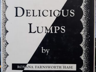 Delicious Lumps (Signed) (1953) ~ by Roxana Farnsworth Hase