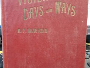 Vigilante Days and Ways (1927) ~ by N. P. Langford