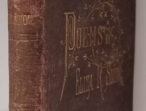 1856 ~ Poems, Religious, Historical, and Political, Also Two Articles in Prose ~ Vol. 2 ~ Eliza R. Snow