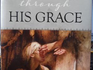 Changed Through His Grace (2017) ~ by Brad Wilcox