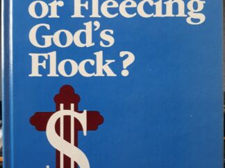 The Great Christian Swindle: Feeding or Fleecing God's Flock? (1986) ~ by Bishop C. Johann Perrie
