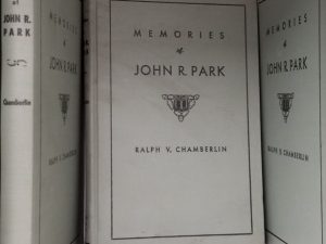 1949 ~ Memories of John R. Park ~ Ralph V. Chamberlin ~ Hardbound