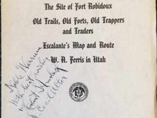 Utah Historical Quarterly, Vol. 9, No's 1-2, Jan, Apr, 1941 ~ Signed by Herbert Auerbach & J. Cecil Alter