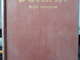 Dorian (1921) ~ by Nephi Anderson — LDS Novel