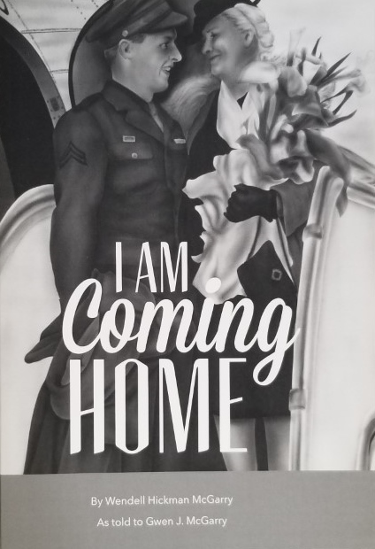 I Am Coming Home. A True Story of Survival in WWII Japanese Prison Camps ~ Signed by Author, Gwen J. McGarry
