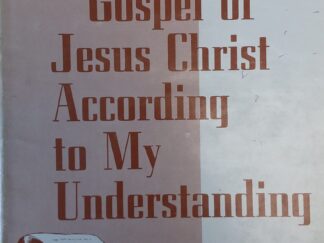 1969 --- The Gospel of Jesus Christ According to My Understanding --- (SIGNED) --- Don Reay