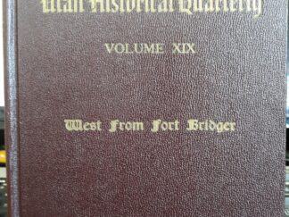 Utah Historical Quarterly: Vol. 19, 1951 (1951)