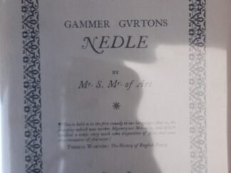 1939 - The Percy Reprints (No. 2) Gammer Gvrtons Nedle (2nd Printing) - Mr. S. Mr. of Art and H.F.B. Brett-Smith