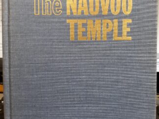 The Nauvoo Temple (1962) ~ by E. Cecil McGavin