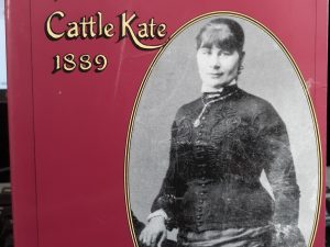 They Wyoming Lynching of Cattle Kate 1889 (1993) ~ by George W. Hufsmith