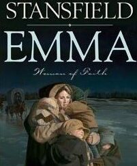 Emma, Woman of Faith ~ Anita Stansfield