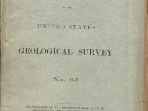 Stratigraphy of the Bituminous Coal Field in Pennsylvania, Ohio, & West Virginia ~ Bulletin of the United States, Geological Survey No. 65 ~ Department of the Interior