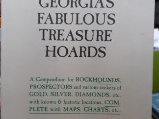 Georgia's Fabulous Treasure Hoards (1982) ~ by Ernest M. Andrews