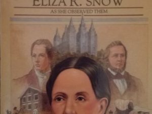Historic Scenes ~ by Eliza R. Snow ~ Donald W. Hemingway, compiler