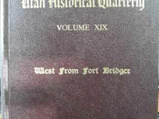 Utah Historical Quarterly: Vol. 19, 1951