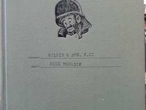 Willie & Joe: The WWII Years (2008) ~ by Bill Mauldin