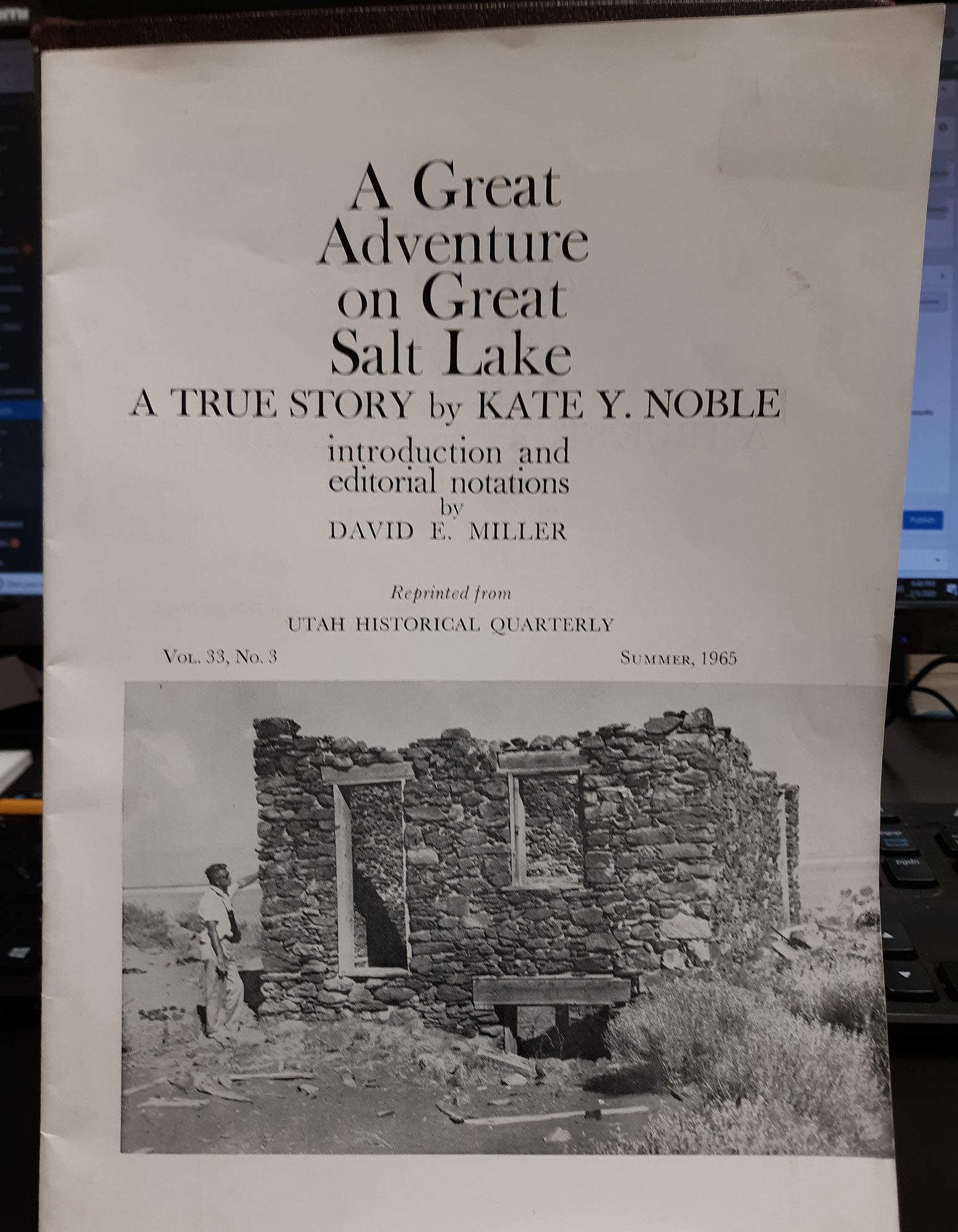 “A Great Adventure on Great Salt Lake: A True Story” (Reprinted from Utah Historical Quarterly) (1965) ~ by Kate Y. Noble