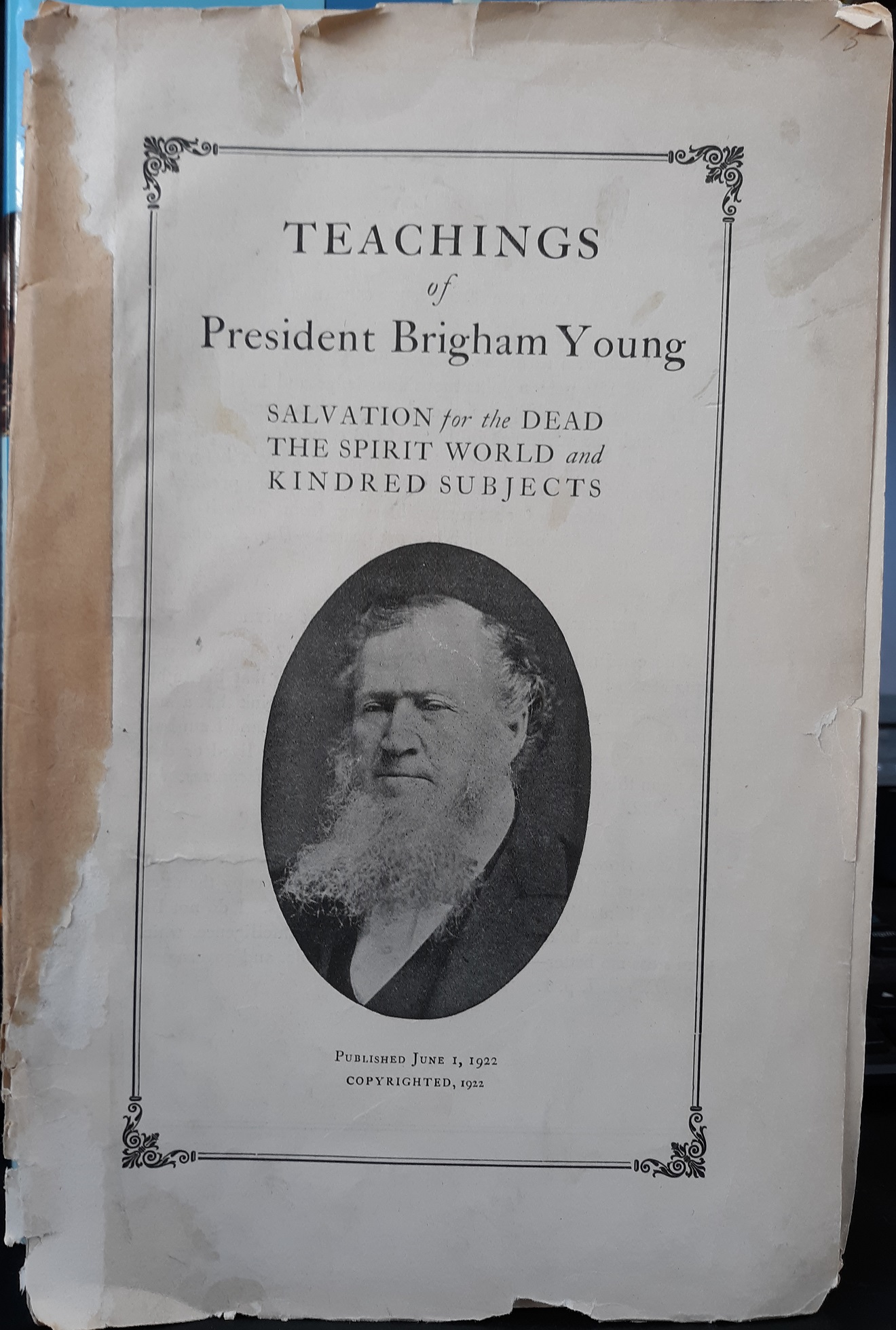 Teachings of President Brigham Young: Salvation for the Dead, The Spirit World, and Kindred Subjects (1922)