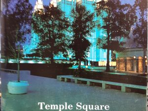 Temple Square: The Crown Jewel of the Mountains (1989) ~ by Quig Nielsen