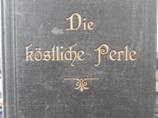 Die Köstliche Perle (German) (1882, First Edition)