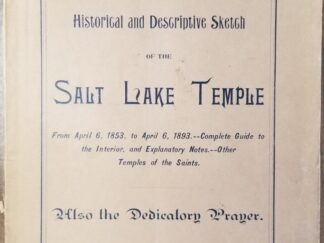 1893 - House of the Lord: Historical and Descriptive Sketch of the Salt Lake Temple - Geo. Q. Cannon & Sons Co. Publishers