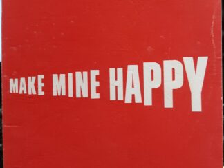 Make Mine Happy (Parent & Youth MIA Script) (1968) ~ by Klea E. Worsley, Clair Likes, Frances N. Boyden, Nathan B. Hale