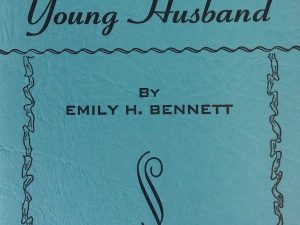 If I Were a Young Husband – Emily H. Bennett