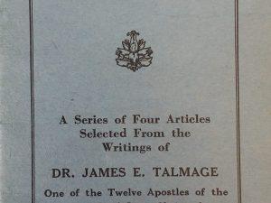 The Marriage Institution – Dr. James E. Talmage