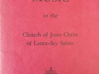 1954 - Concerning Music in the Church of Jesus Christ of Latter-Day Saints - General Music Committee - The Church of Jesus Christ of Latter-Day Saints