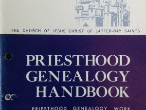 1970 – Priesthood Genealogy Handbook – The Church of Jesus Christ of Latter-Day Saints