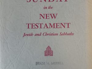 1954 – Sunday in the New Testament – Dr. Frederic Clift
