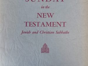1954 – Sunday in the New Testament – Dr. Frederic Clift