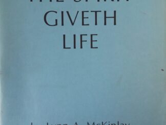 The Spirit Giveth Life - Lynn A. McKinlay