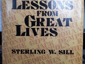 Lessons from Great Lives — Sterling W. Sill — Hardbound with Dust Jacket